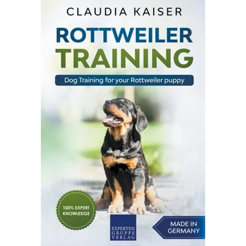 Rottweiler Training - Dog Training for your Rottweiler puppy book cover