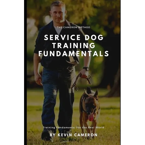 The Cameron Method: Service Dog Training Fundamentals book cover