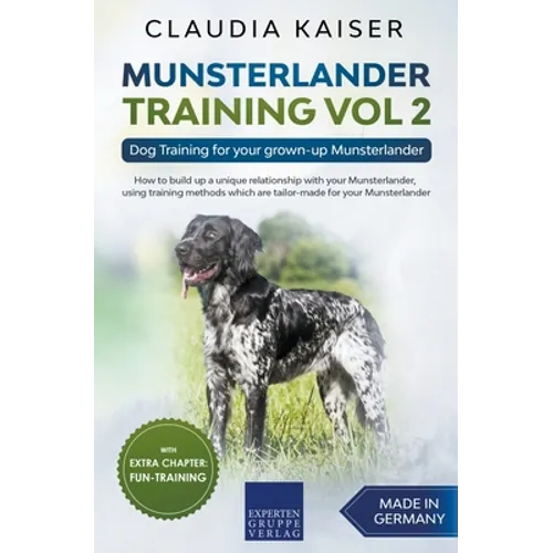 Munsterlander Training Vol 2 - Dog Training for your grown-up Munsterlander book cover
