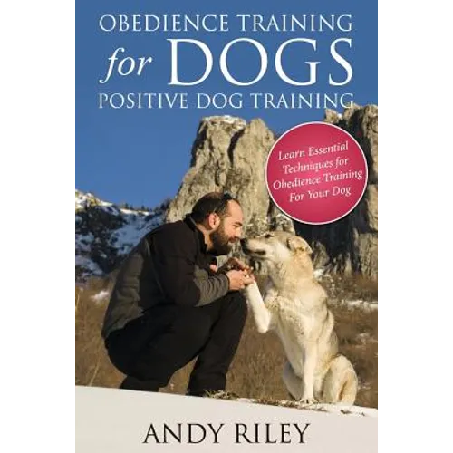 Obedience Training for Dogs: Positive Dog Training book cover