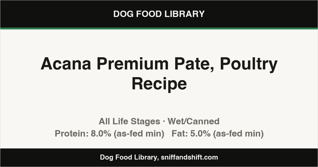 Spec card for Acana Premium Pate, Poultry Recipe: Wet/Canned, All Life Stages