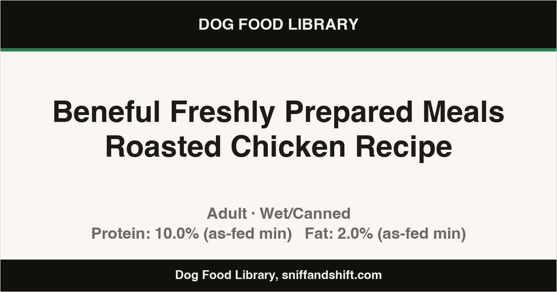 Spec card for Beneful Freshly Prepared Meals Roasted Chicken Recipe: Wet/Canned, Adult