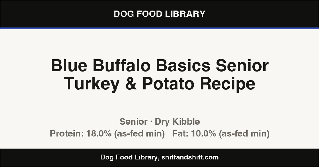 Spec card for Blue Buffalo Basics Senior Turkey & Potato Recipe: Dry Kibble, Senior