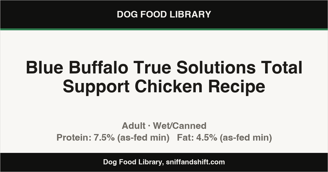 Spec card for Blue Buffalo True Solutions Total Support Chicken Recipe: Wet/Canned, Adult