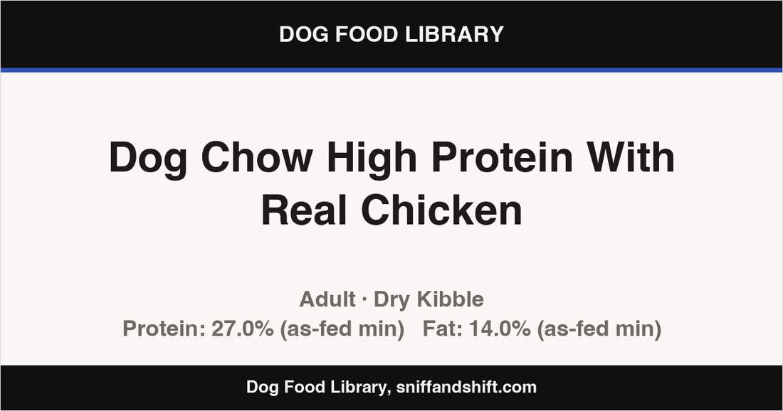Spec card for Dog Chow High Protein With Real Chicken: Dry Kibble, Adult