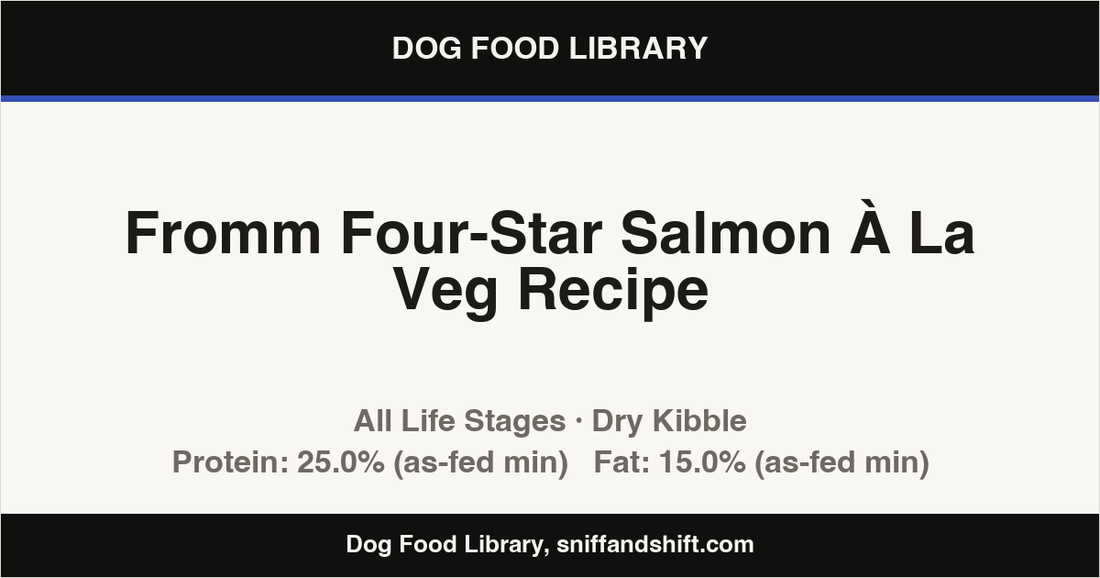 Spec card for Fromm Four-Star Salmon À La Veg Recipe: Dry Kibble, All Life Stages