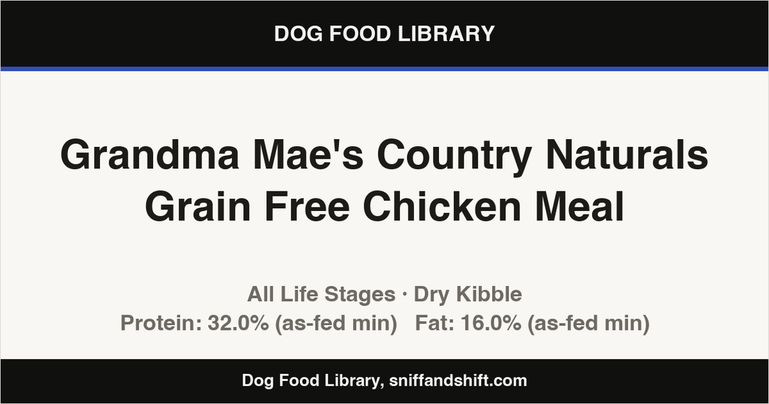 Spec card for Grandma Mae's Country Naturals Grain Free Chicken Meal: Dry Kibble, All Life Stages