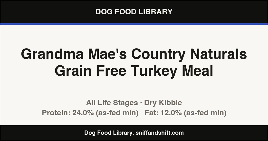 Spec card for Grandma Mae's Country Naturals Grain Free Turkey Meal: Dry Kibble, All Life Stages