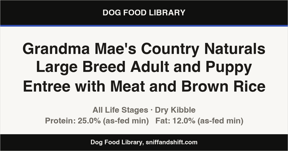 Spec card for Grandma Mae's Country Naturals Large Breed Adult and Puppy Entree with Meat and Brown Rice: Dry Kibble, All Life Stages