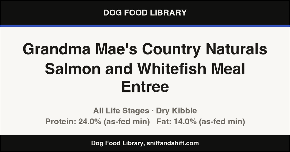 Spec card for Grandma Mae's Country Naturals Salmon and Whitefish Meal Entree: Dry Kibble, All Life Stages