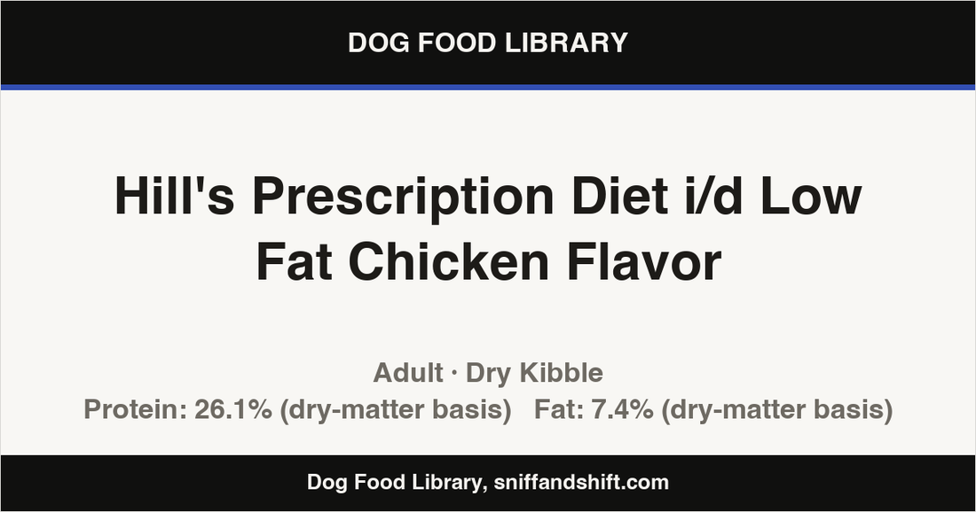 Spec card for Hill's Prescription Diet i/d Low Fat Chicken Flavor: Dry Kibble, Adult