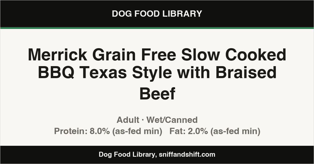 Spec card for Merrick Grain Free Slow Cooked BBQ Texas Style with Braised Beef: Wet/Canned, Adult