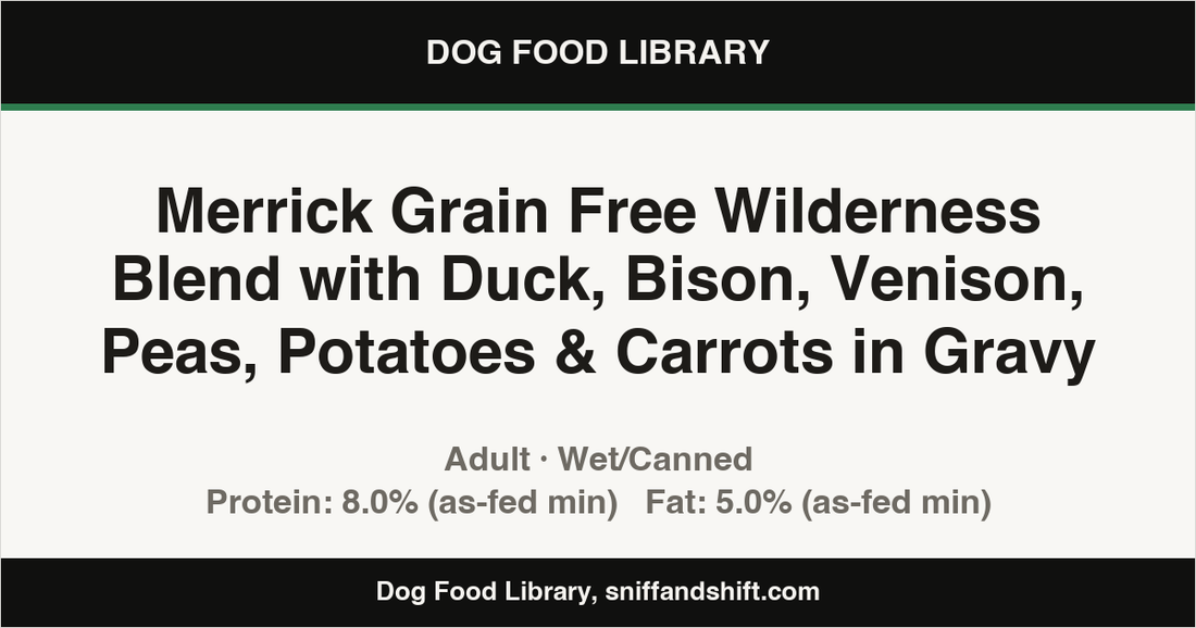 Spec card for Merrick Grain Free Wilderness Blend with Duck, Bison, Venison, Peas, Potatoes & Carrots in Gravy: Wet/Canned, Adult