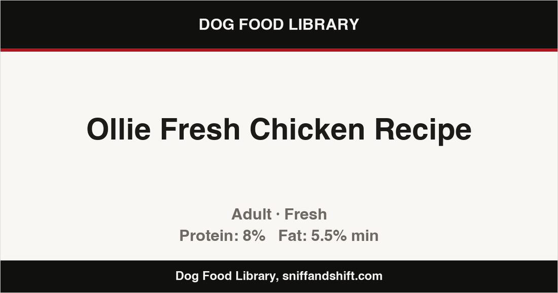 Spec card for Ollie Fresh Chicken Recipe: Fresh, Adult