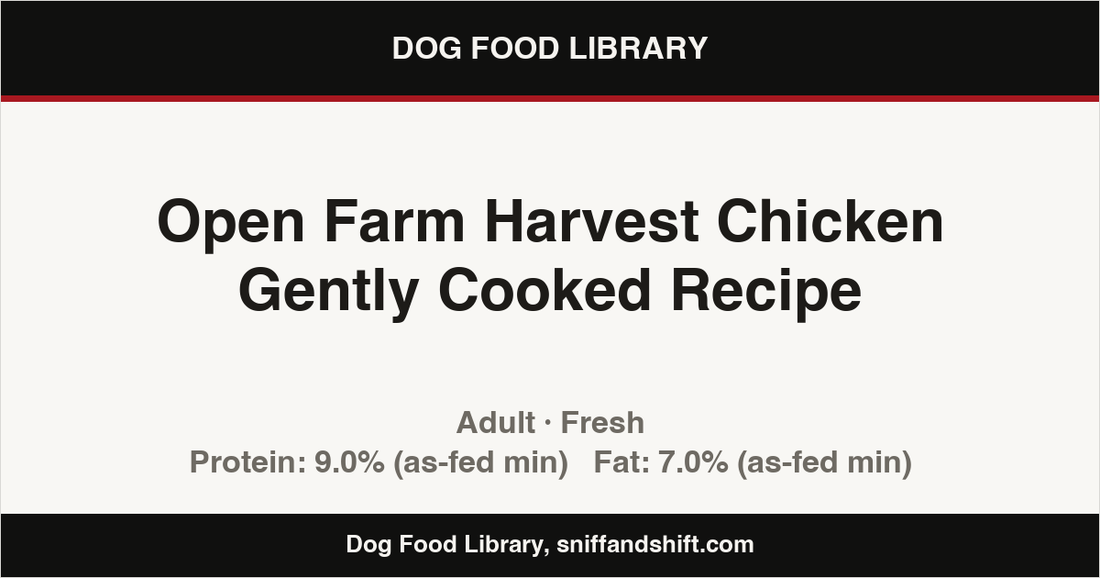 Spec card for Open Farm Harvest Chicken Gently Cooked Recipe: Fresh, Adult