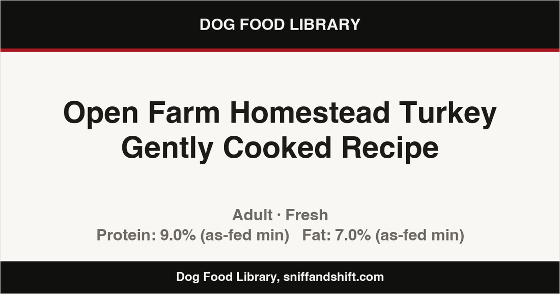 Spec card for Open Farm Homestead Turkey Gently Cooked Recipe: Fresh, Adult