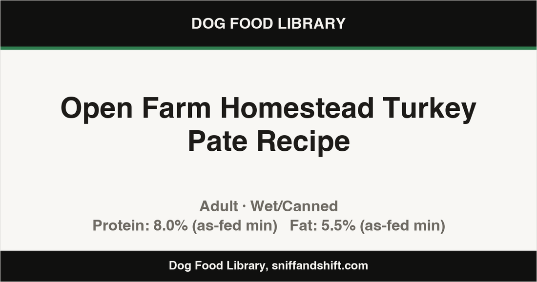 Spec card for Open Farm Homestead Turkey Pate Recipe: Wet/Canned, Adult