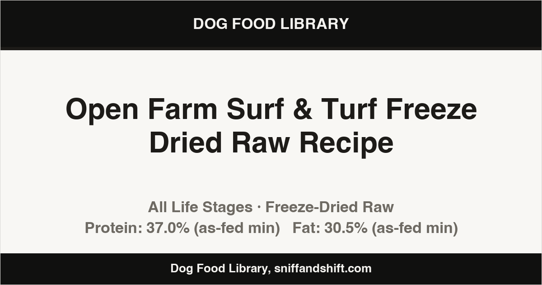 Spec card for Open Farm Surf & Turf Freeze Dried Raw Recipe: Freeze-Dried Raw, All Life Stages