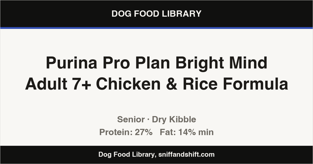 Spec card for Purina Pro Plan Bright Mind Adult 7+ Chicken & Rice Formula: Dry Kibble, Senior