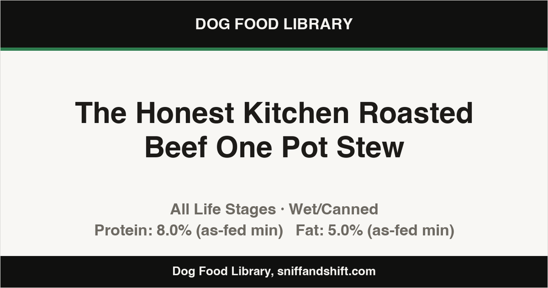 Spec card for The Honest Kitchen Roasted Beef One Pot Stew: Wet/Canned, All Life Stages