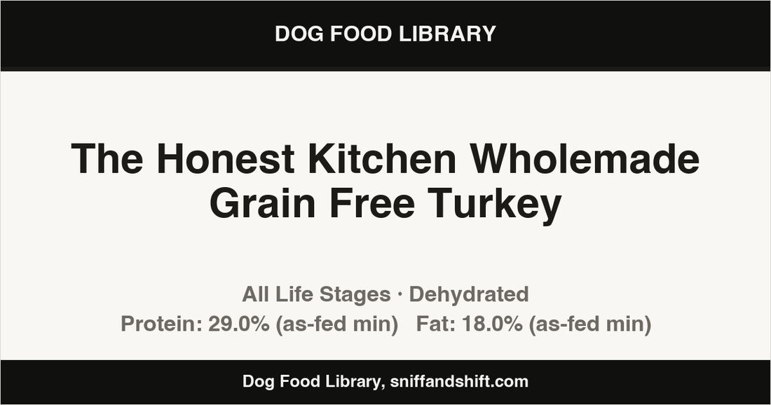 Spec card for The Honest Kitchen Wholemade Grain Free Turkey: Dehydrated, All Life Stages
