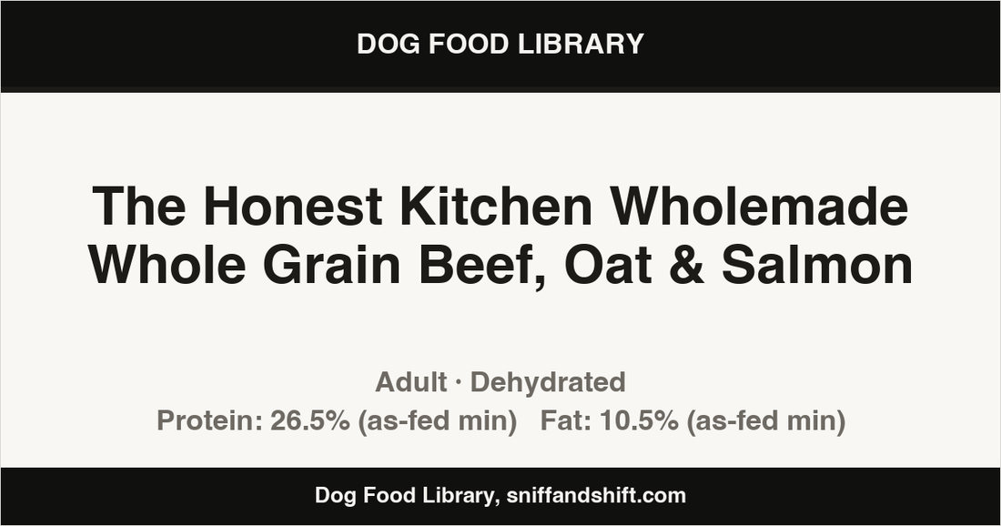 Spec card for The Honest Kitchen Wholemade Whole Grain Beef, Oat & Salmon: Dehydrated, Adult