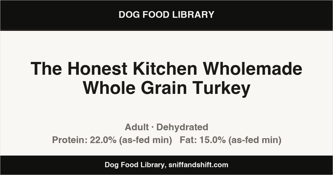 Spec card for The Honest Kitchen Wholemade Whole Grain Turkey: Dehydrated, Adult