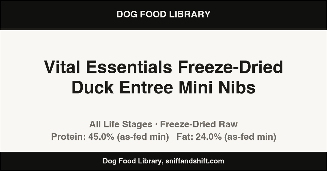 Spec card for Vital Essentials Freeze-Dried Duck Entree Mini Nibs: Freeze-Dried Raw, All Life Stages