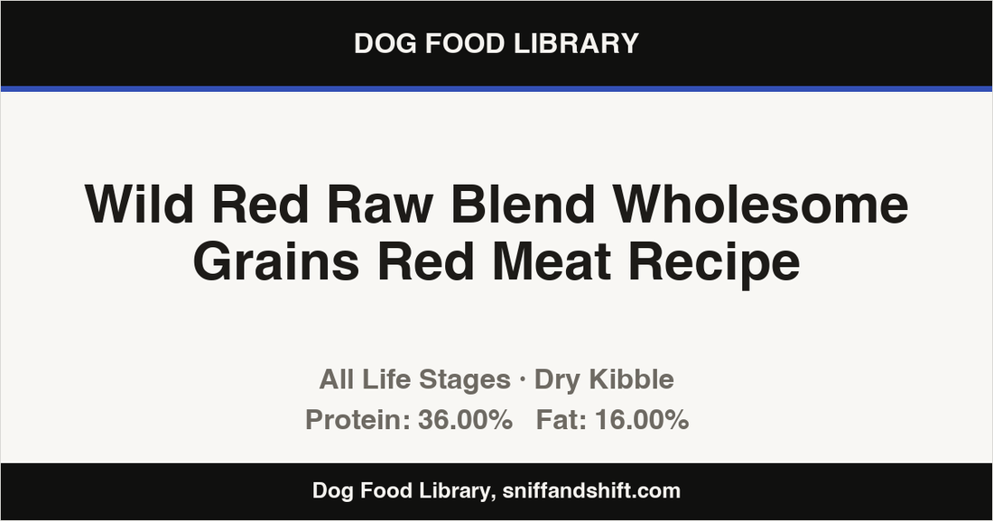 Spec card for Wild Red Raw Blend Wholesome Grains Red Meat Recipe: Dry Kibble, All Life Stages