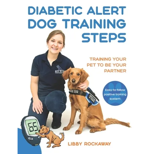 Diabetic Alert Dog Training Steps: Training Your Pet To Be Your Partner book cover