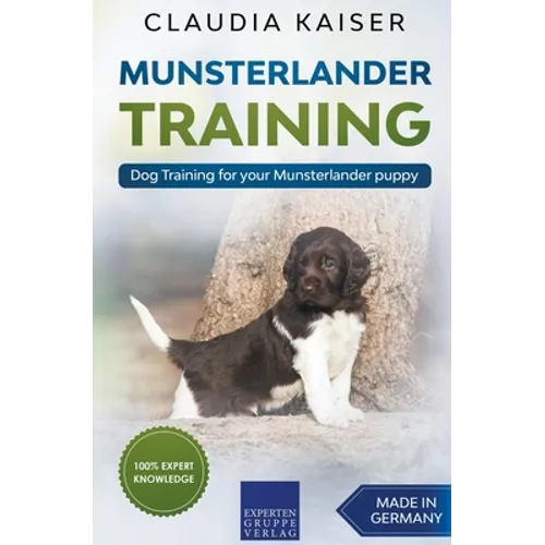 Munsterlander Training - Dog Training for your Munsterlander puppy book cover