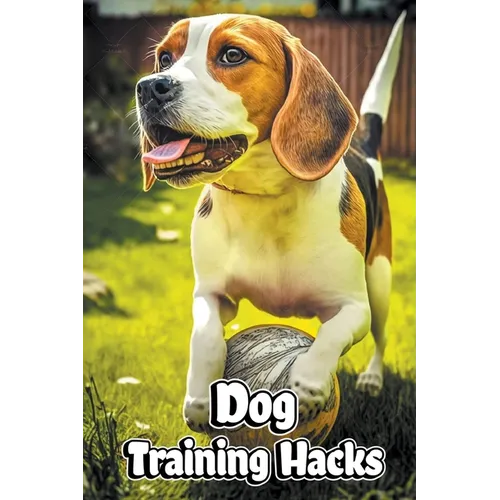 Dog Training Hacks book cover