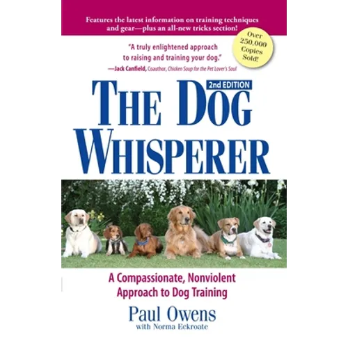 The Dog Whisperer: A Compassionate, Nonviolent Approach to Dog Training book cover