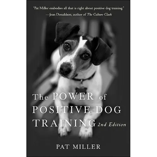 The Power of Positive Dog Training book cover