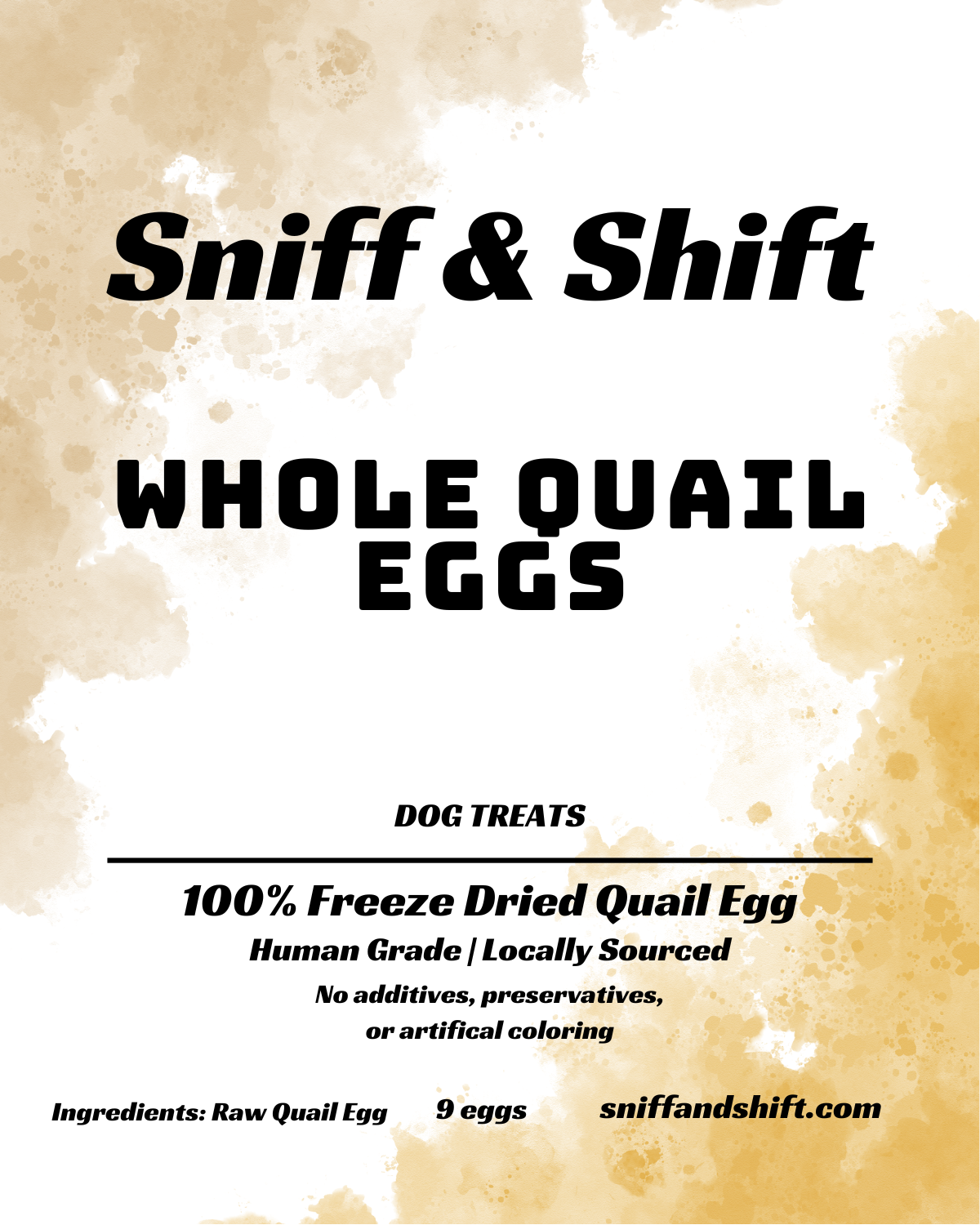 Sniff and Shift Freeze-Dried Raw Quail Eggs – Whole Egg Power for Dogs & Cats! BULK OPTIONS