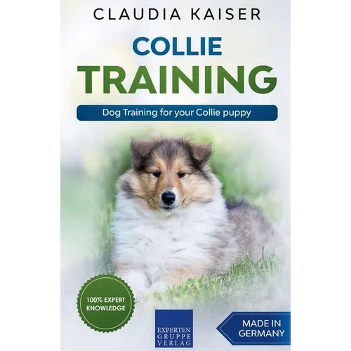 Collie Training - Dog Training for your Collie puppy book cover