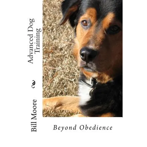 Beyond Obedience - Advanced Dog Training book cover