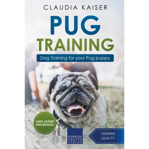 Pug Training: Dog Training for Your Pug Puppy book cover
