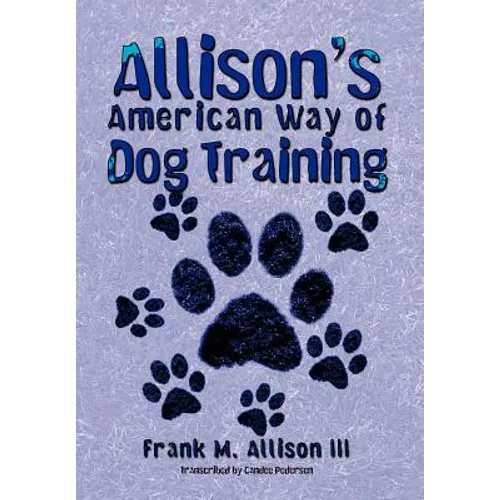 Allison's American Way of Dog Training book cover